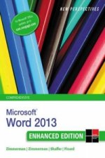 New Perspectives on Microsoft (R)Word (R) 2013, Comprehensive Enhanced Edition