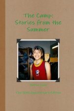Camp: Stories from the Summer- 10th Anniversary Edition