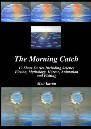 Morning Catch