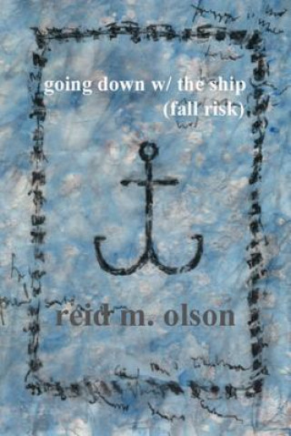 Going Down w/ the Ship (Fall Risk)