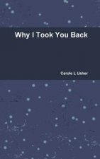 Why I Took You Back