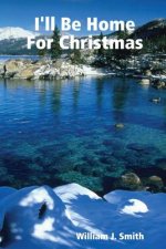 I'll be Home for Christmas