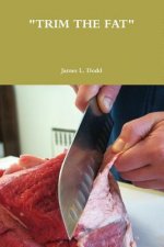 Trim the Fat
