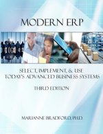 Modern ERP: Select, Implement, and Use Today's Advanced Business Systems