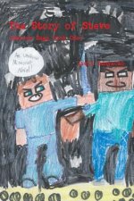 Story of Steve (Heroes Saga Book One) an Unofficial Minecrafter's Novel