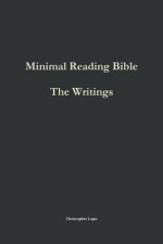 Minimal Reading Bible: the Writings