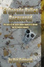 Dorado Relics Recovered
