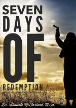 Seven Days of Redemption