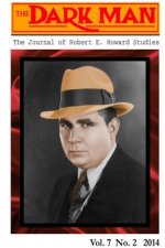 Dark Man: the Journal of Robert E. Howard Studies