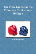 New Guide for the Volunteer Taekwondo Referee