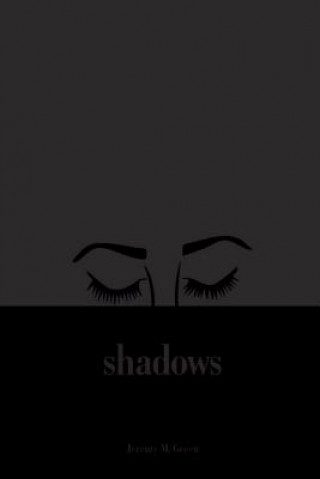 Shadows