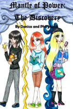 Mantle of Power: the Discovery