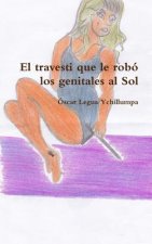 Travesti Que Le Robo Los Genitales Al Sol