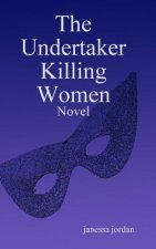 Undertaker Killing Women