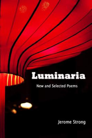 Luminaria: New and Selected Poems (Large Print)