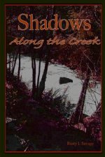 Shadows Along the Creek