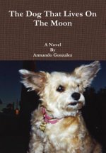 Dog That Lives on the Moon
