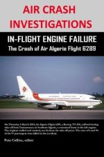Air Crash Investigations - in-Flight Engine Failure - the Crash of Air Algerie Flight 6289