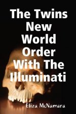 Twins New World Order with the Illuminati