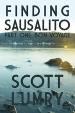 Finding Sausalito: Part One