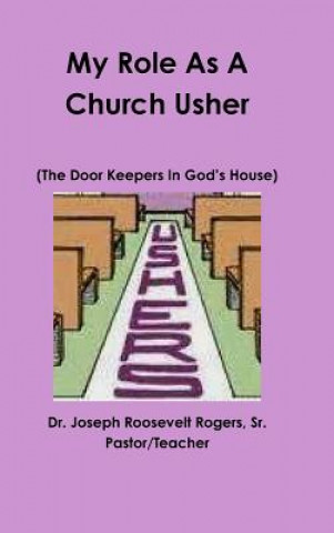My Role as A Church Usher