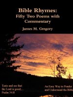 Bible Rhymes: Fifty Two Poems with Commentary