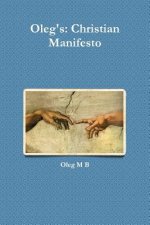 Oleg's: Christian Manifesto