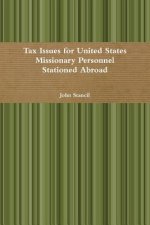 Tax Issues for United States Missionary Personnel Stationed Abroad