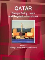 Qatar Energy Policy, Laws and Regulation Handbook Volume 1 Strategic Information and Basic Laws