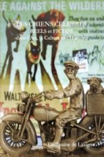 Chiens Celebres, Reels Et Fictifs, Dans L'art, La Culture Et L'histoire