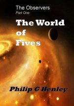 World of Fives (the Observer #1)