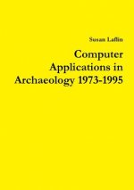 Computer Applications in Archaeology 1973-1995