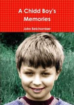 Chidd Boy's Memories