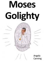 Moses Golighty