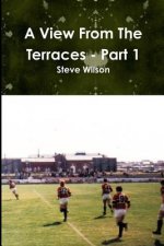 View from the Terraces - Part 1