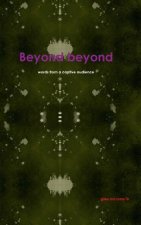 Beyond Beyond