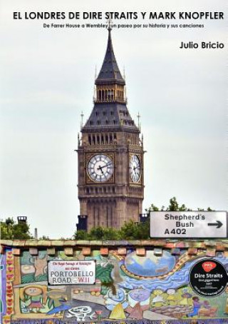 Londres De Dire Straits y Mark Knopfler