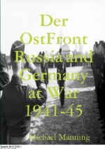 Der OstFront Russia and Germany at War 1941-45
