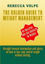 Golden Guide to Weight Management