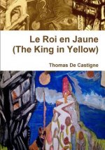 Roi En Jaune (the King in Yellow) [Paperback]