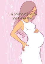 Dulce Espera