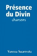 Presence Du Divin : Chansons