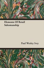 Elements Of Retail Salesmanship