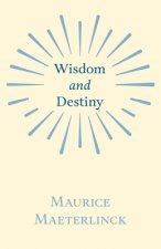 Wisdom And Destiny