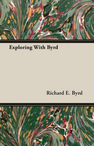 Exploring With Byrd