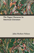 Negro Character In American Literature