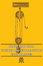 Induction Coil - Theory And Applications