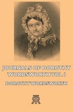 Journals Of Dorothy Wordsworth - Vol I