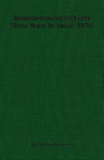 Reminisciences Of Forty Three Years In India (1874)