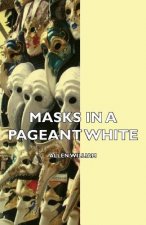Masks In A Pageant